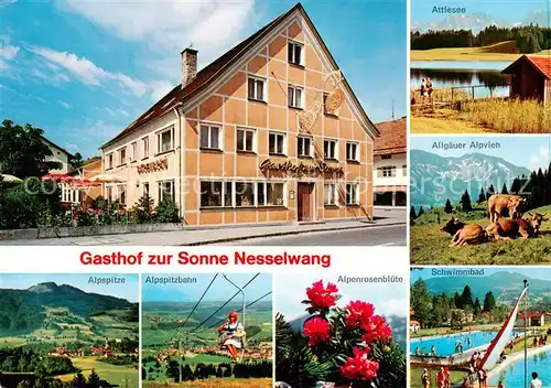 AK / Ansichtskarte  Nesselwang_Allgaeu_Bayern Gasthof zur Sonne Panorama Alpen Sessellift Alpenrosenbluete Freibad Allgaeuer Alpvieh Attlesee 