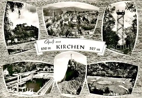 AK / Ansichtskarte 73868224 Kirchen__527m_Sieg Jugendburg Freusburg Freibad Gesamtansicht Aussichtsturm Minigolf  