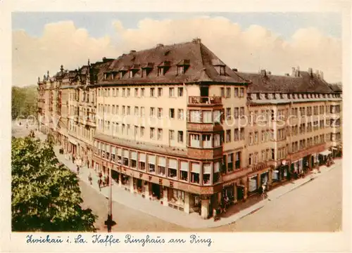 AK / Ansichtskarte 73868225 Zwickau__Sachsen Kaffee Ringhaus am Ring 
