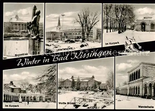 AK / Ansichtskarte  Bad_Kissingen Regentbau Marienplatz Im Kurpark Weisse Bruecke Wandelhalle Bad_Kissingen