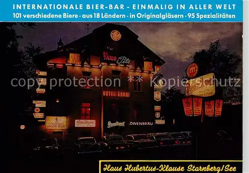 AK / Ansichtskarte  Starnberg_Starnbergersee Haus Hubertus Klause Internationale Bier Bar 