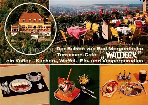 AK / Ansichtskarte  Bad_Mergentheim Terrassen Cafe Waldeck Kaffee Kuchen und Vesperparadies Bad_Mergentheim