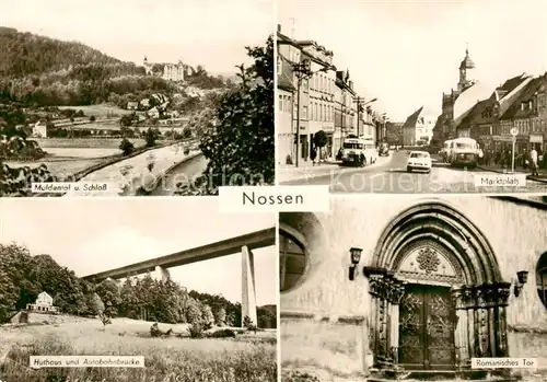 AK / Ansichtskarte  Nossen Muldental und Schloss Marktplatz Huthaus Autobahnbruecke Romanisches Tor Nossen