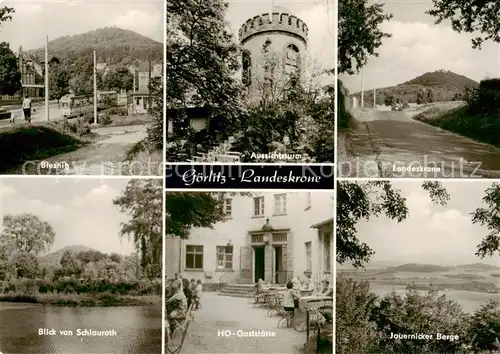 AK / Ansichtskarte  Goerlitz__Sachsen Biesnitz Aussichtsturm Landeskrone Blick von Schlauroth HO Gaststaette Jauernicker Berge 