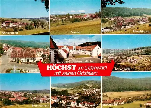 AK / Ansichtskarte  Hoechst_Odenwald Annelsbach Forstel Pfirschbach Hassenroth Ev Jugendzentrum Hetschbach Hummelroth Muemling Crumbach Dusenbach Hoechst_Odenwald