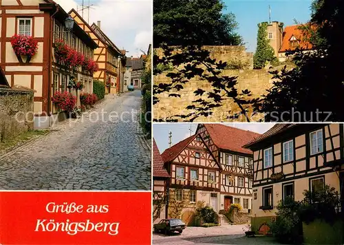 AK / Ansichtskarte 73869540 Koenigsberg_Bayern Dorfstrasse Stadtmauer Fachwerkhaeuser Koenigsberg Bayern
