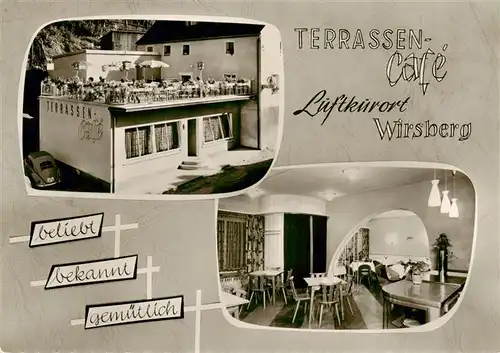 AK / Ansichtskarte 73869694 Wirsberg Terrassen-Café Restaurationsbetrieb Wirsberg