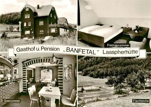 AK / Ansichtskarte  Laaspherhuette_Bad_Laasphe Gasthof Pension Banfetal Gastraum Fremdenzimmer Fischteiche 