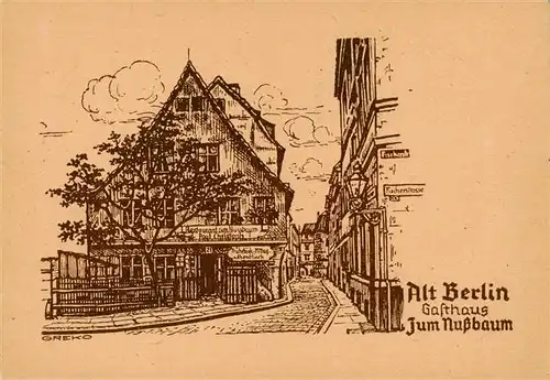 AK / Ansichtskarte  Alt_Berlin Gasthaus Zum Nussbaum Zeichnung Alt_Berlin