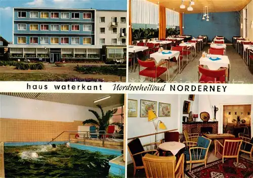 AK / Ansichtskarte 73870173 Norderney_Nordseebad Haus Waterkant Gastraeume Hallenbad Norderney_Nordseebad