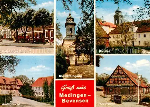 AK / Ansichtskarte 73870496 Medingen_Bad_Bevensen Hotel Vier Linden Kloster Klostereingang Amtsgericht Klosterhof Medingen_Bad_Bevensen