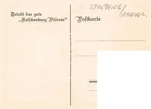 AK / Ansichtskarte  Stolberg_Rheinland Ketschenburg Pilsener Bier-Werbung Stolberg_Rheinland