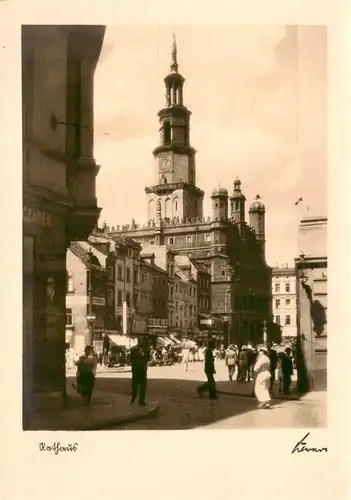 AK / Ansichtskarte 73870592 Posen_Poznan Rathaus Serie Der Reichsgau Wartheland Bildreihe Das schoene Posen Posen Poznan