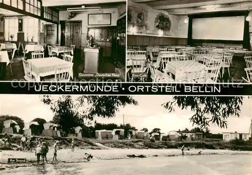 AK / Ansichtskarte  Bellin_Ueckermuende Gaststaette Deutsches Haus Kino Cafe Strandpartie Bellin Ueckermuende