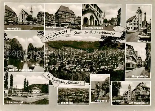 AK / Ansichtskarte  Mosbach_Baden Marktplatz Palmsches Haus Rathaustreppe Rathaus Stadtgarten Hauptstrasse Schwimmbad Teilansicht Heugasse Marktplatz Mosbach_Baden