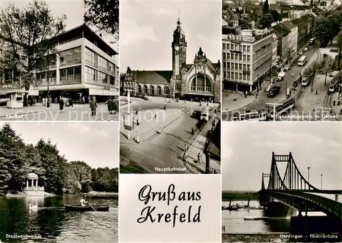 AK / Ansichtskarte  Krefeld_Crefeld Kaufhof Hauptbahnhof Bahnhofsvorplatz Stadtwaldweiher Rheinbruecke Uerdingen 