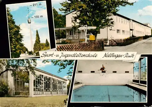 AK / Ansichtskarte 73871207 Nellingen_Ruit_Ostfildern Sport und Jugendleiterschule Funkturm Hallenbad 