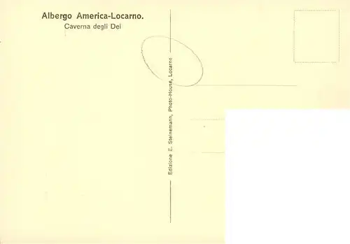 AK / Ansichtskarte  Locarno_Lago_Maggiore_TI Albergo Americana Caverna degli Dei 