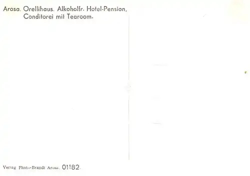 AK / Ansichtskarte  Arosa_GR Orellihaus Alkoholfreie Hotel Pension Arosa_GR