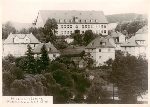 AK / Ansichtskarte  Hirschberg_Saale Pestalozzischule Hirschberg_Saale