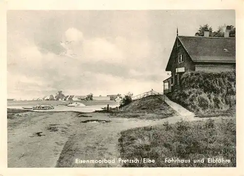 AK / Ansichtskarte  Pretzsch_Elbe Eisenmoorbad Faehrhaus und Elbfaehre Pretzsch Elbe