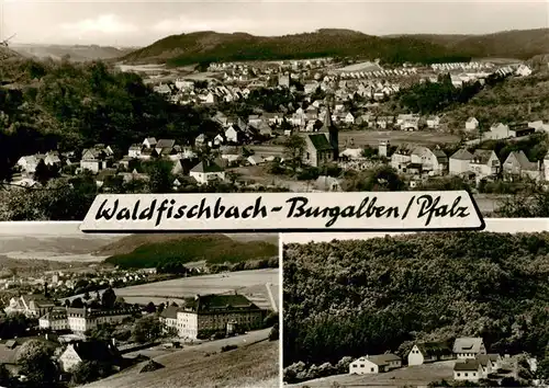 AK / Ansichtskarte 73872134 Waldfischbach-Burgalben Panorama Teilansichten Bromsilber Waldfischbach-Burgalben