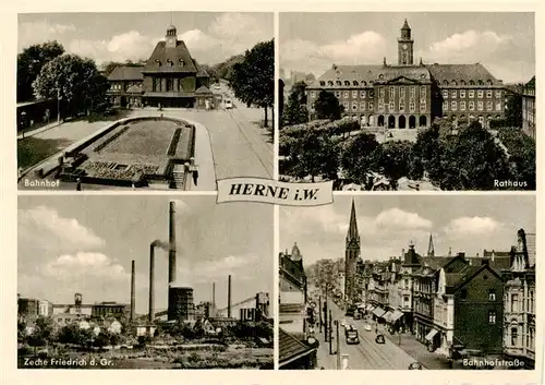 AK / Ansichtskarte  Herne__Westfalen Bahnhof Rathaus Zeche Friedrich der Grosse Bahnhofstrasse 