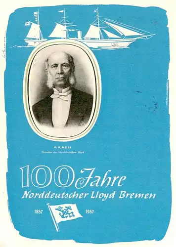 AK / Ansichtskarte 73872248 Bremen 100 Jahre Norddeutscher Lloyd Bremen Portrait H. H. Meier Gruender der Norddeutschen Lloyd Ausstellung im uebersee-Museum Bremen