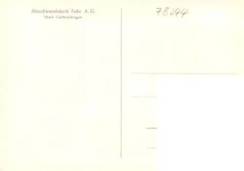 AK / Ansichtskarte 73873283 Gottmadingen Maschinenfabrik Fahr A.G. Gottmadingen