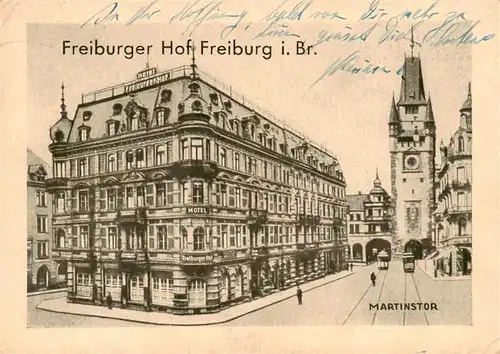 AK / Ansichtskarte  Freiburg_Breisgau Freiburger Hof Martinstor Freiburg Breisgau