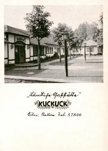 AK / Ansichtskarte  Koeln__Rhein Laendliche Gaststaette Kuckuck 