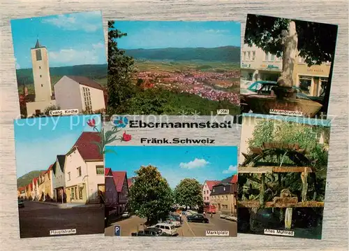 AK / Ansichtskarte  Ebermannstadt Ev Kirche Total Marienbrunnen Hauptstrasse Marktplatz Altes Muehlrad Ebermannstadt