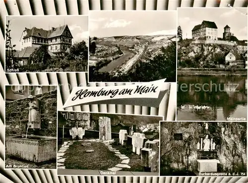 AK / Ansichtskarte 73873623 Homburg_Main Schloss Mainpartien Am Brunnen Denkmal Burkardusgrotte Homburg Main