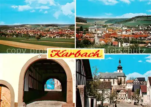 AK / Ansichtskarte  Karbach_Unterfranken Panorama Tor Kirche Karbach Unterfranken