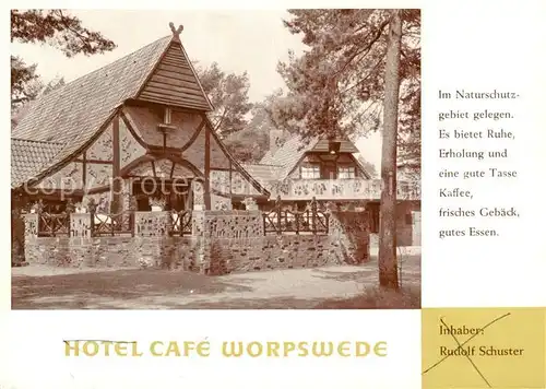 AK / Ansichtskarte 73873643 Worpswede Hotel Cafe Worpswede Worpswede