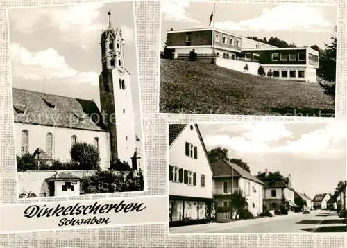 AK / Ansichtskarte 73873658 Dinkelscherben Kirche Schule Strassenpartie Dinkelscherben