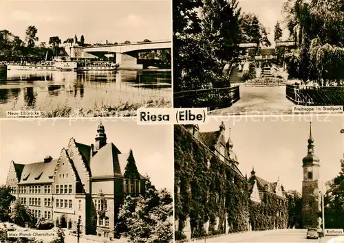 AK / Ansichtskarte  Riesa_Sachsen Neue Elbbruecke Freitreppe im Stadtpark Max Planck Oberschule Rathaus Riesa Sachsen