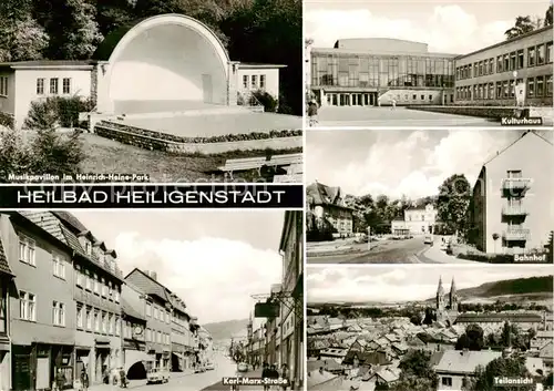 AK / Ansichtskarte 73873856 Heiligenstadt_Eichsfeld Musikpavillon im Heinrich Heine Park Kulturhaus Bahnhof Karl Marx Strasse Teilansicht Bahnhof Heiligenstadt_Eichsfeld