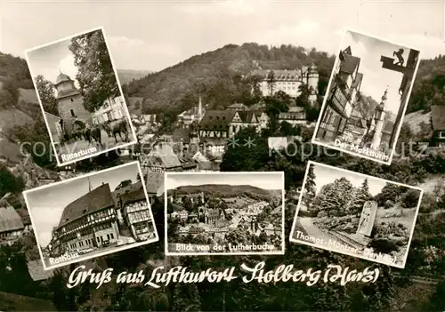 AK / Ansichtskarte 73873877 Stolberg_Harz Ritterturm Der Marktturm Rathaus Blick von der Lutherbuche Thomas Muentzer Denkmal Stolberg Harz