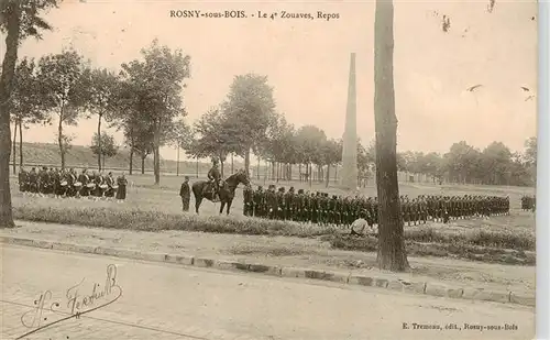 AK / Ansichtskarte  Rosny-sous-Bois_93_Seine-Saint-Denis Le 4e Zouaves Repos 