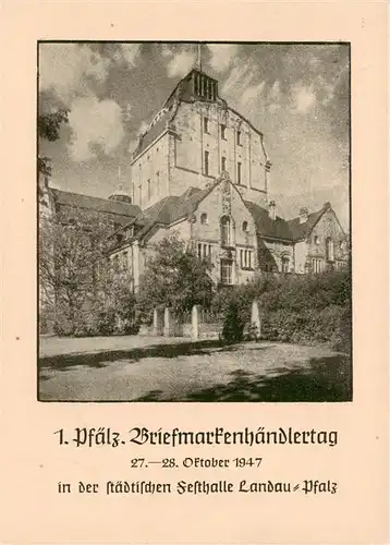 AK / Ansichtskarte 73874672 Landau__Pfalz Pfaelzer Briefmarkenhaendlertag 1947 in der Festhalle Landau 