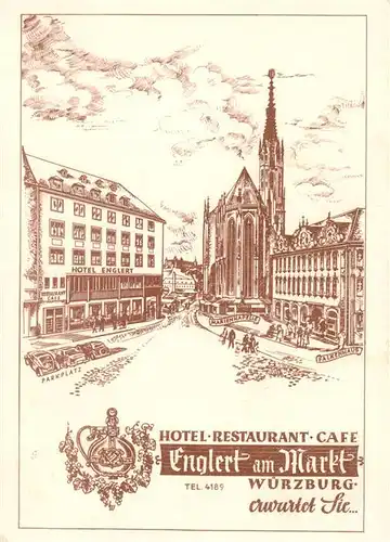 AK / Ansichtskarte  Wuerzburg_Bayern Hotel Restaurant Café Englert am Markt Kirche Kuenstlerkarte 