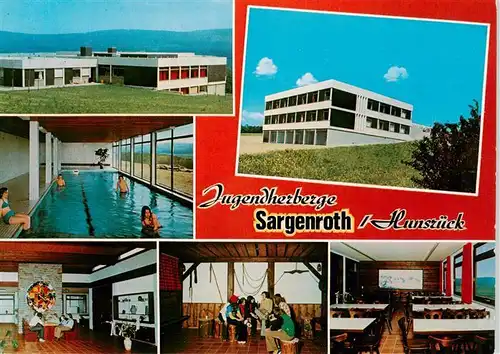 AK / Ansichtskarte  Sargenroth Jugendherberge Hallenbad Gastraeume Sargenroth