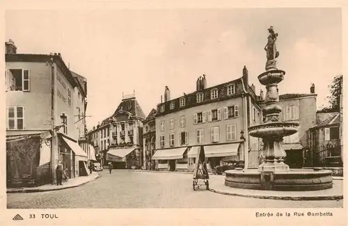 AK / Ansichtskarte  Toul_54_Meurthe-et-Moselle Entrée de la Rue Gambetta Fontaine 