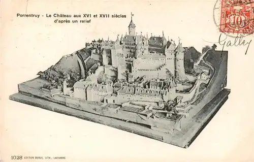 AK / Ansichtskarte  Porrentruy_JU Château aux XVI et XVII siècles d après un relief 