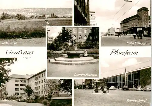 AK / Ansichtskarte  Pforzheim Panorama Dreitaelerbrunnen Industriehaus Krankenhaus Hauptbahnhof Pforzheim