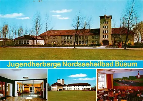 AK / Ansichtskarte 73876677 Buesum_Nordseebad Jugendherberge Teilansichten Buesum_Nordseebad