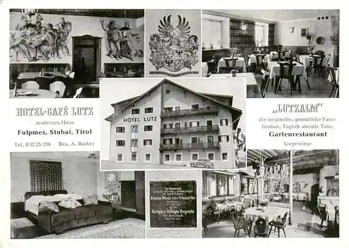 AK / Ansichtskarte 73876700 Fulpmes_Tirol_AT Hotel Cafe Lutz Gastraeume Zimmer Lutzalm Gartenrestaurant 