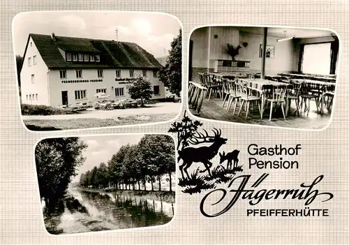 AK / Ansichtskarte 73876703 Pfeifferhuette Gasthof Pension Jaegerruh Gastraum Flusspartie Pfeifferhuette