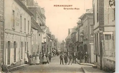 AK / Ansichtskarte  Nonancourt_27_Eure Grande Rue 